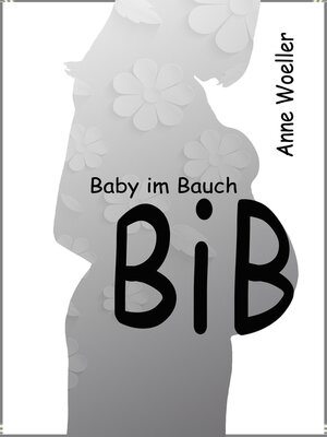 cover image of BiB Baby im Bauch